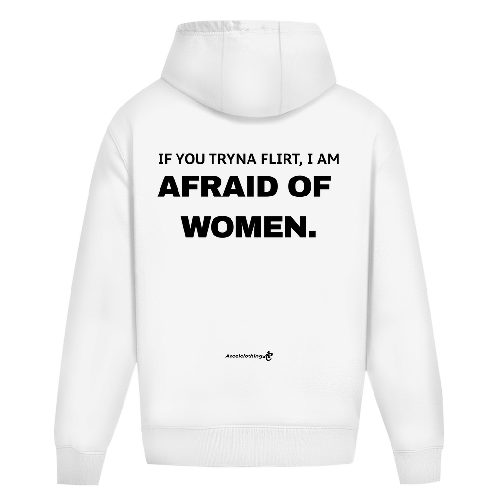 Afraid of women - Oversized Hoodie