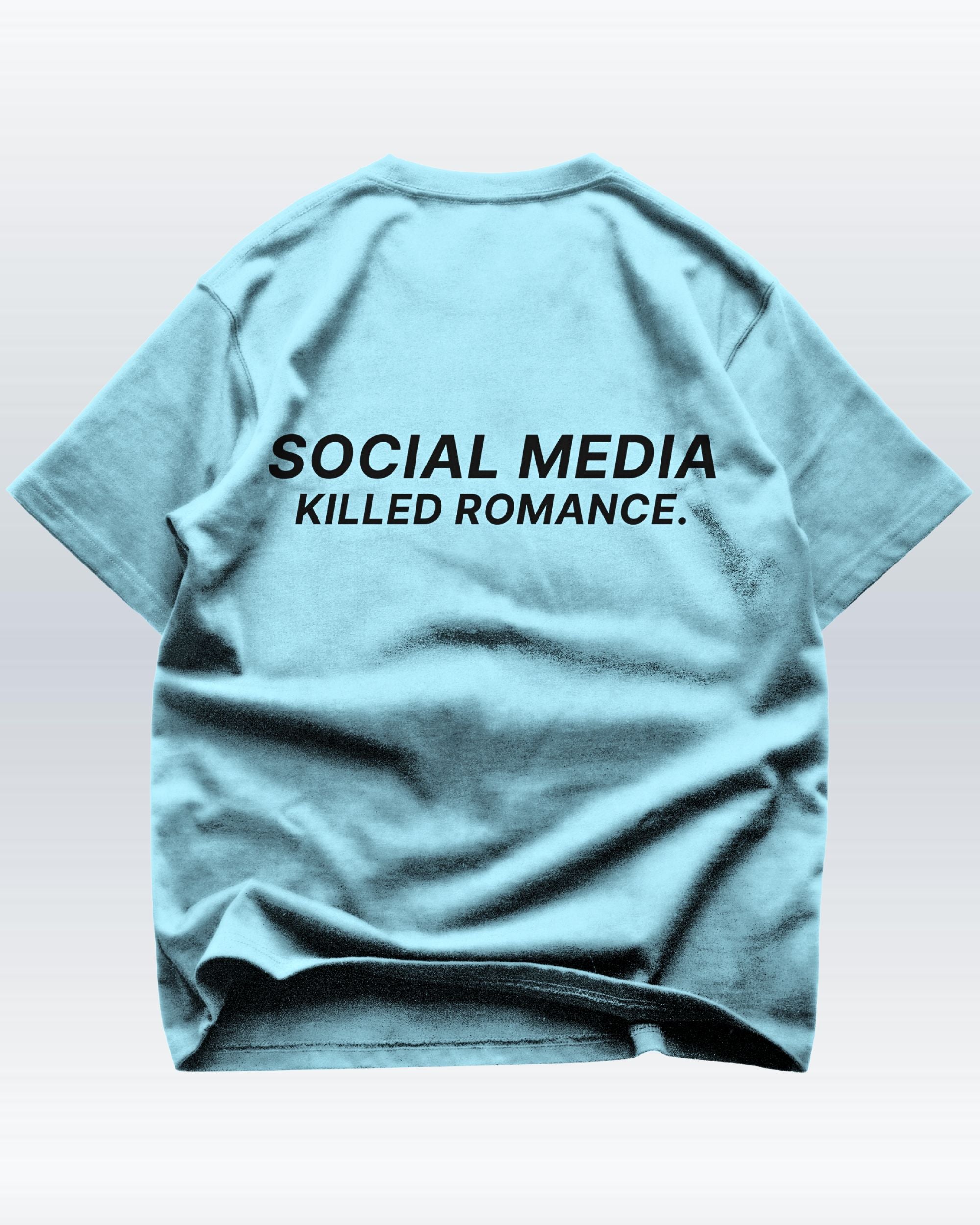 Social Media kills romance Shirt