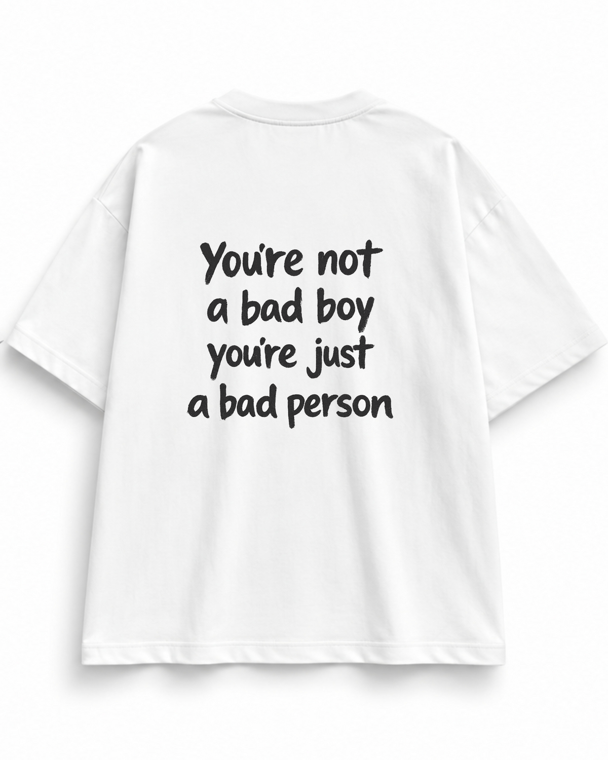 Not A Bad Boy – Oversize T-Shirt