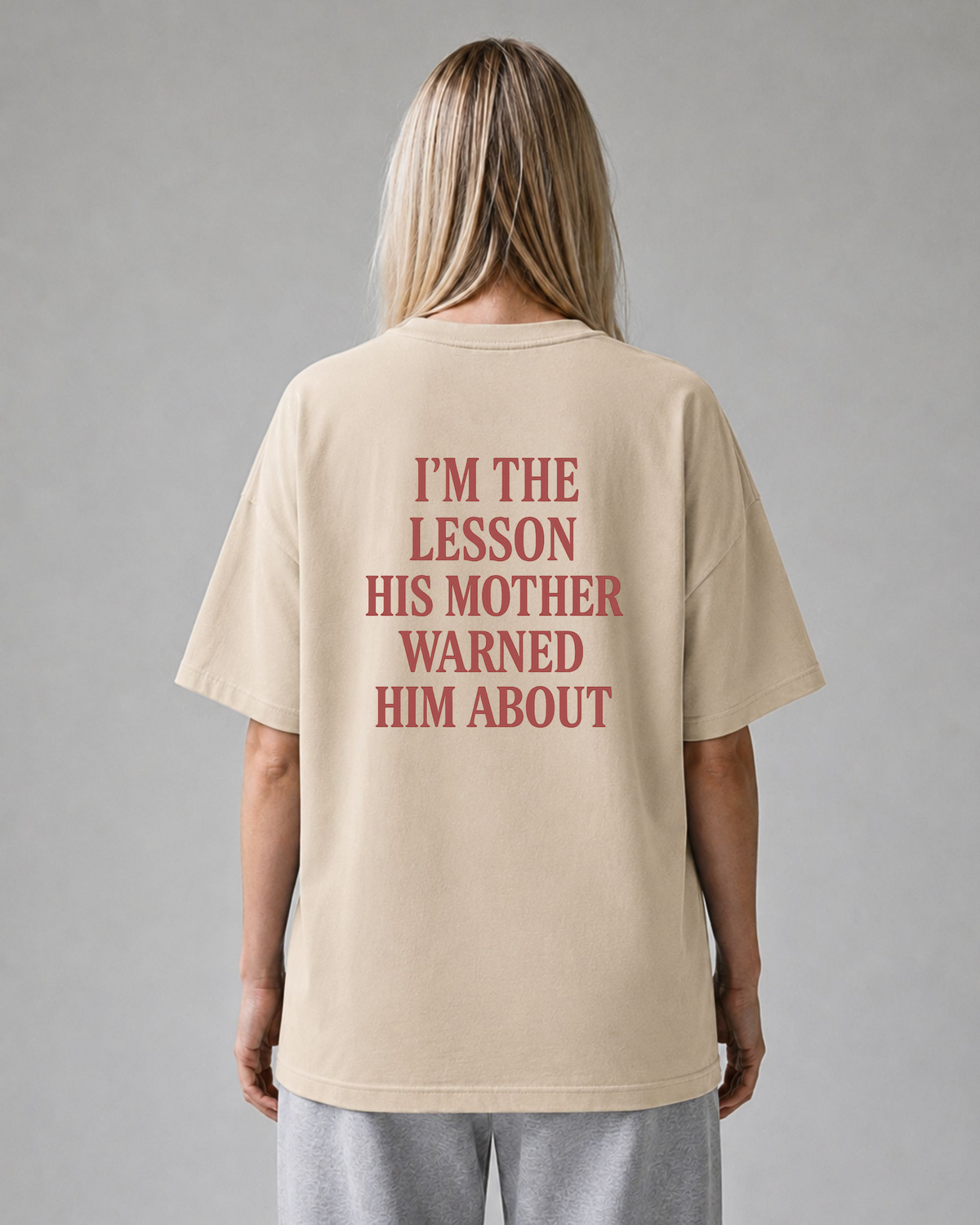 His Mother Warned – Oversize T-Shirt