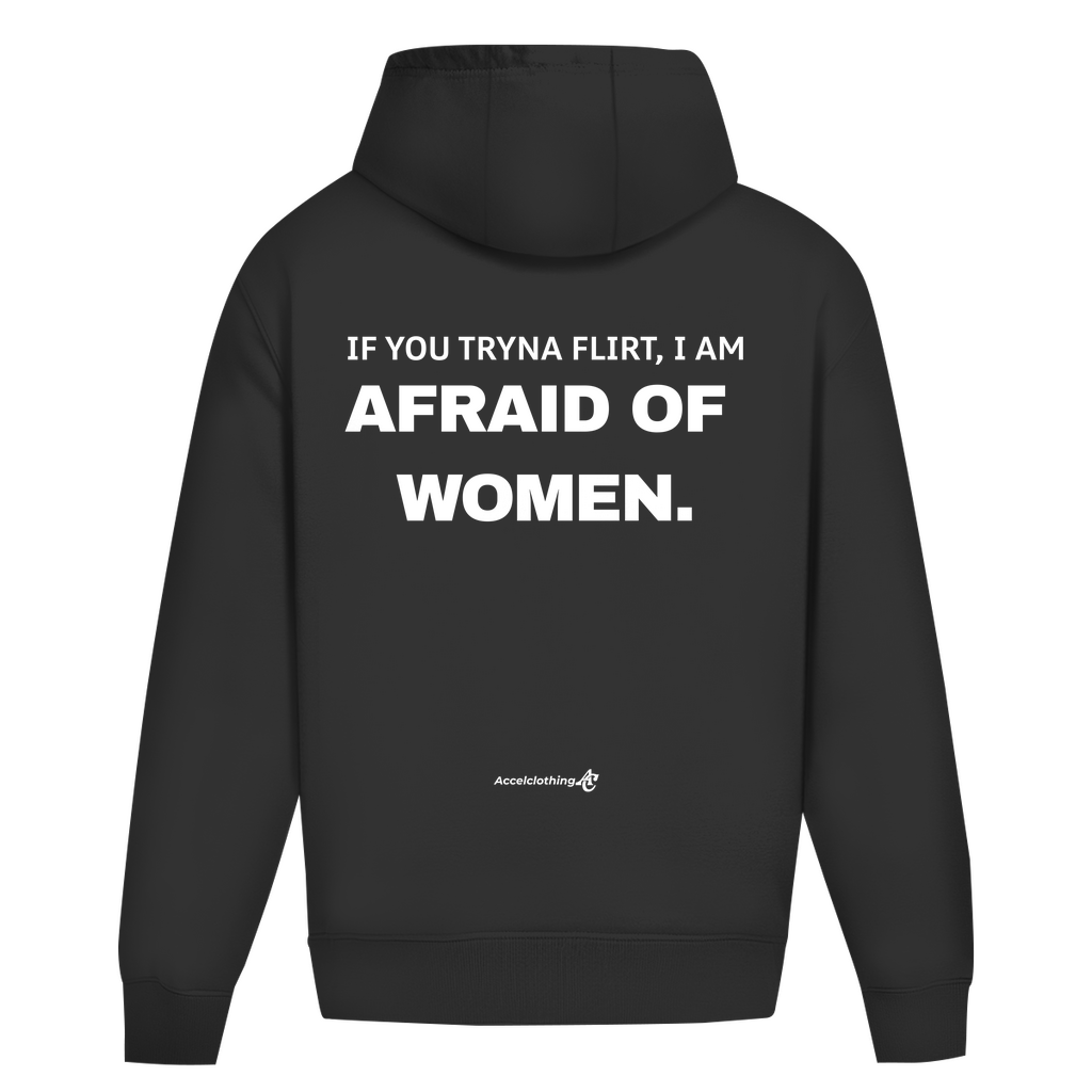Afraid of women - Oversized Hoodie