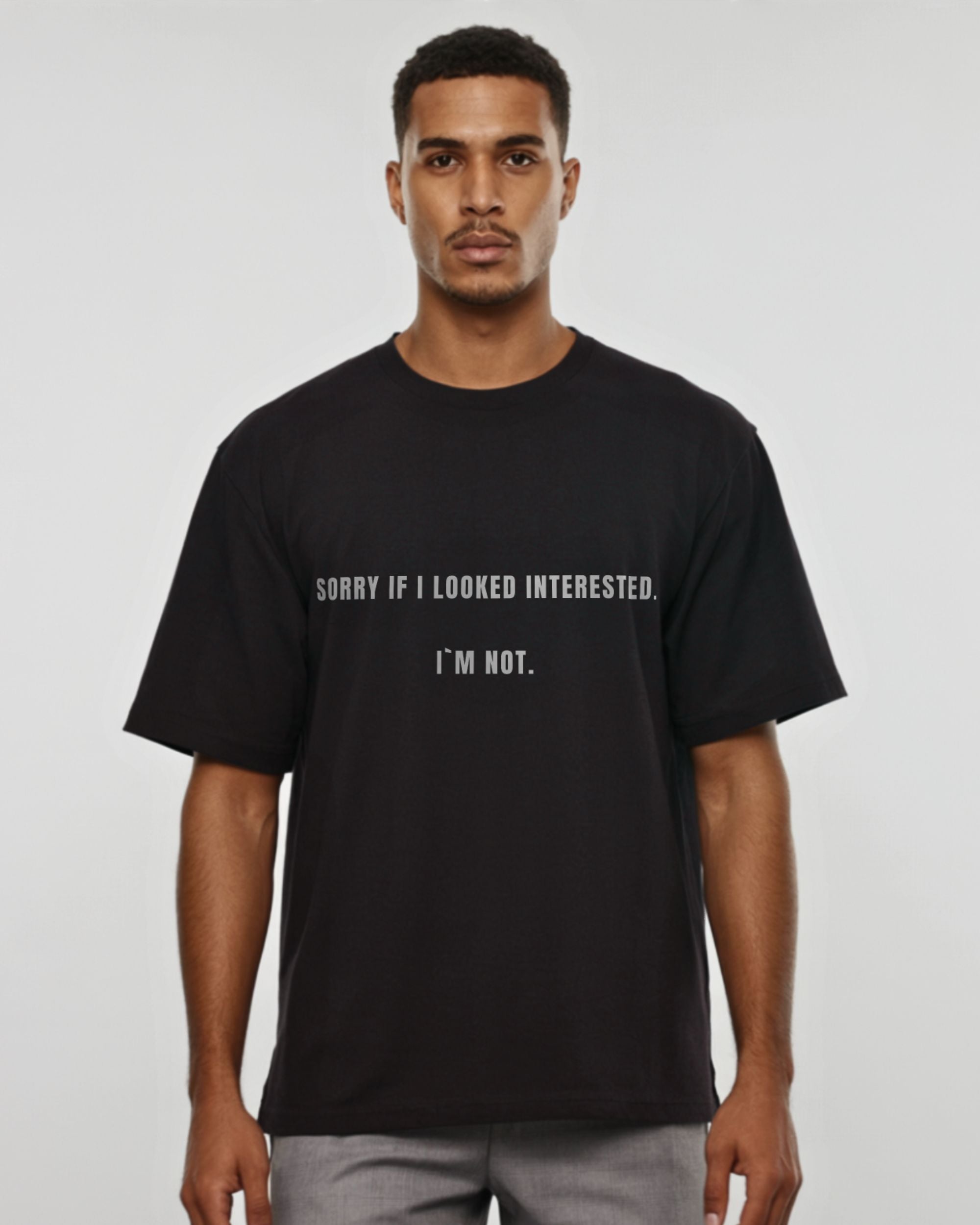 I'M NOT. - Oversized Shirt