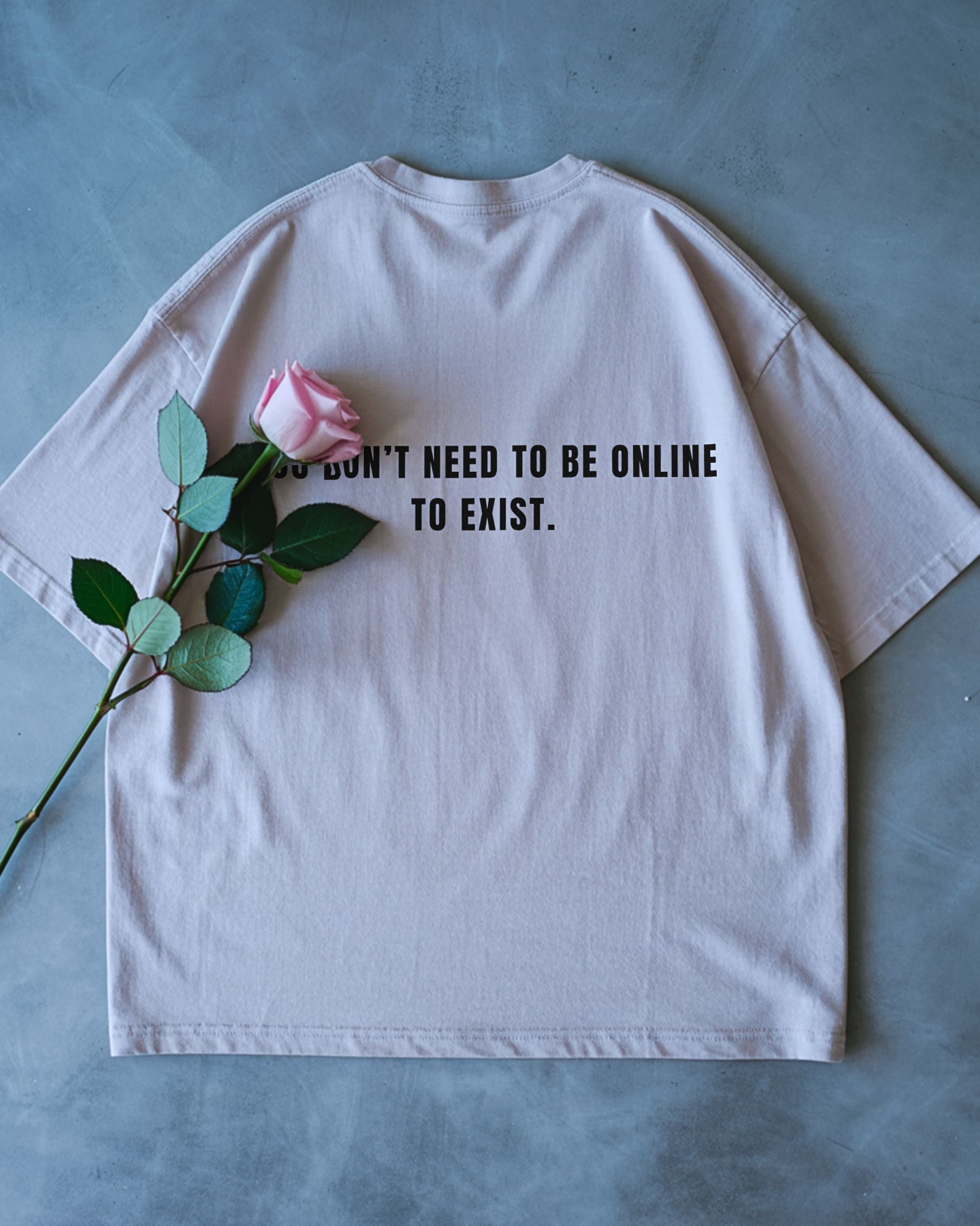you exist - Oversize T-Shirt