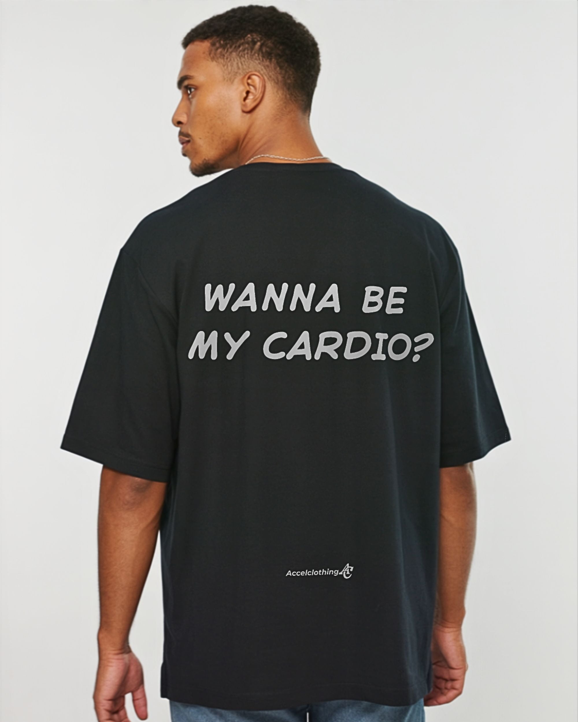 wanna be my cardio - Oversized Shirt