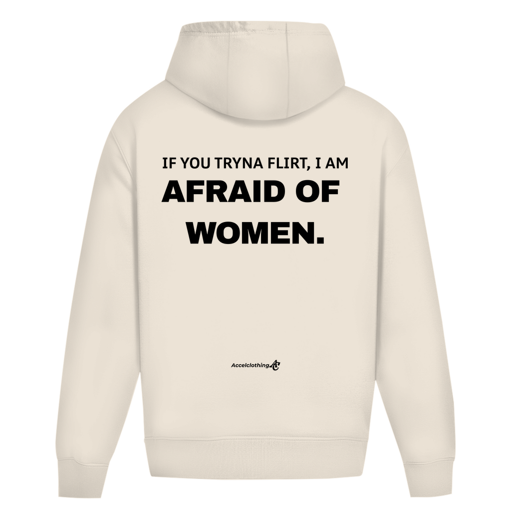 Afraid of women - Oversized Hoodie